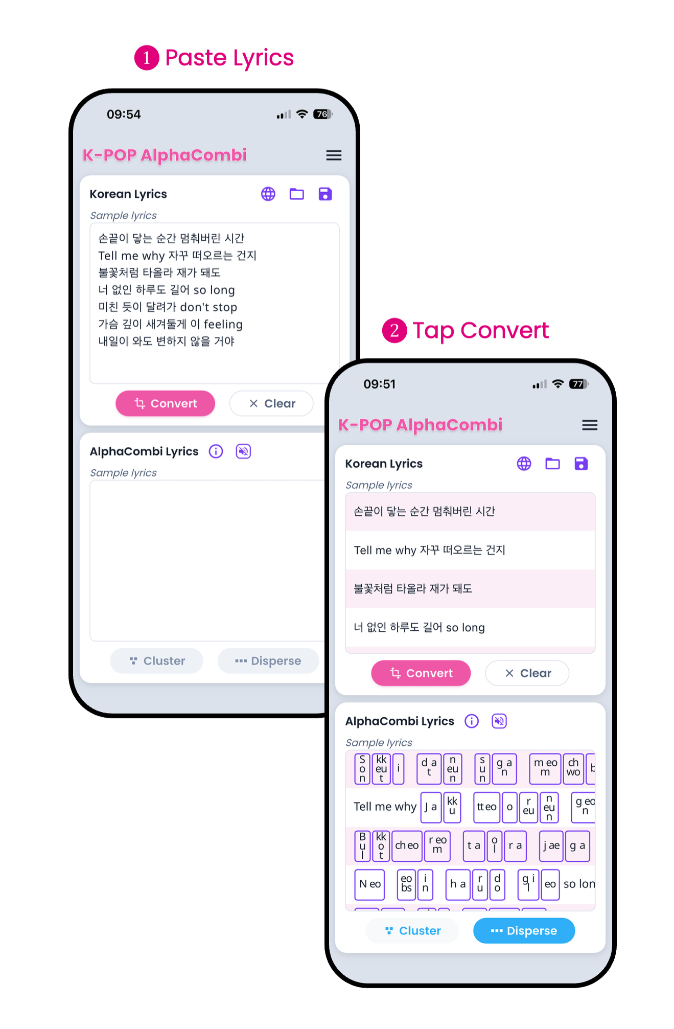 Two steps: Paste lyrics, tap Convert, read along